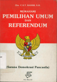 MEMAHAMI PEMILIHAN UMUM DAN REFERENDUM