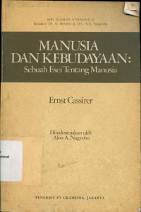 MANUSIA DAN KEBUDAYAAN: SEBUAH ESEI TENTANG MANUSIA