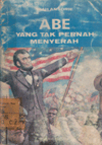 ABE YANG TAK PERNAH MENYERAH