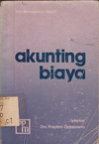 AKUNTING BIAYA : TEORI DAN PERMASALAHANNYA