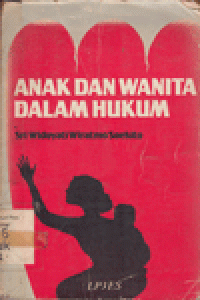 ANAK DAN WANITA DALAM HUKUM