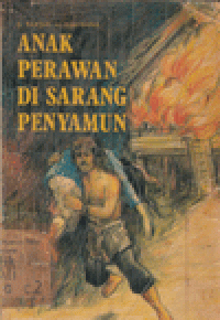 ANAK PERAWAN DI SARANG PENYAMUN