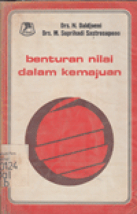 BENTURAN NILAI DALAM KEMAJUAN