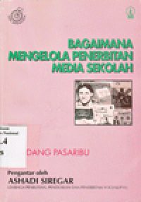 BAGAIMANA MENGELOLA PENERBITAN MEDIA SEKOLAH