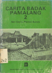 CARITA BADAK PAMALANG 2 : Seri Cerita Pantun Sunda