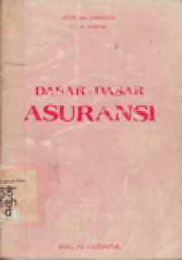 DASAR-DASAR ASURANSI