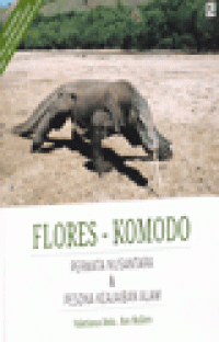 FLORES - KOMODO : Permata Nusantara & Pesona Keajaiban Alam