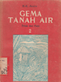 GEMA TANAH AIR : PROSA DAN PUISI 2