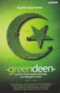 GREENDEEN : Inspirasi Islam dalam Menjaga dan Mengelola Alam