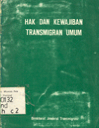 HAK DAN KEWAJIBAN TRANSMIGRAN UMUM