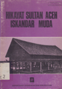 HIKAYAT SULTAN ACEH ISKANDAR MUDA