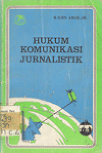 HUKUM KOMUNIKASI JURNALISTIK