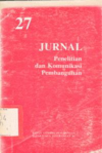 JURNAL PENELITIAN DAN KOMUNIKASI PEMBANGUNAN No.27 Tahun 1991/1992