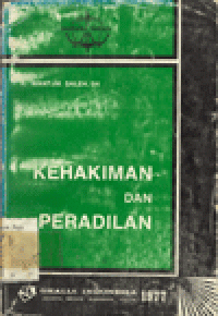 KEHAKIMAN DAN PERADILAN