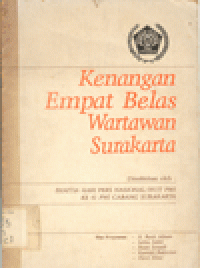 KENANGAN EMPAT BELAS WARTAWAN SURAKARTA