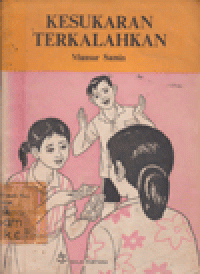 KESUKARAN TERKALAHKAN