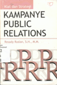 KIAT DAN STRATEGI KAMPANYE PUBLIC RELATIONS