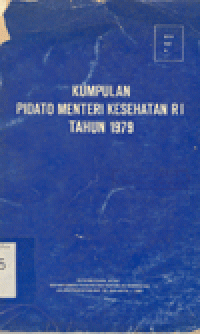 KUMPULAN PIDATO MENTERI KESEHATAN RI TAHUN 1979