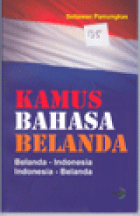 KAMUS BAHASA BELANDA : Belanda-Indonesia Indonesia-Belanda