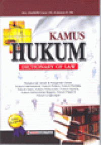 KAMUS HUKUM = DICTIONARY OF LAW