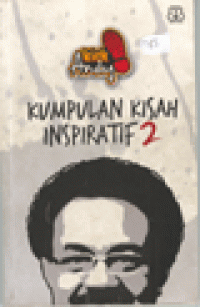 KICK ANDY: Kumpulan Kisah Inspiratif 2