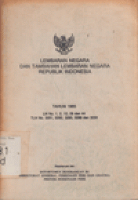 LEMBARAN NEGARA DAN TAMBAHAN LEMBARAN NEGARA RI TAHUN 1985