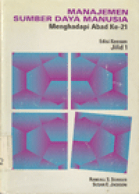 MANAJEMEN SUMBER DAYA MANUSIA MENGHADAPI ABAD KE-21 JILID 1