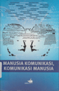 MANUSIA KOMUNIKASI, KOMUNIKASI MANUSIA