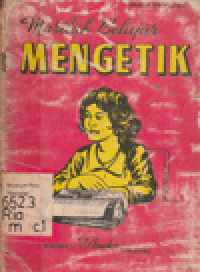 MARILAH BELAJAR MENGETIK