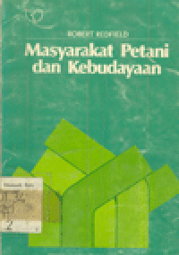 MASYARAKAT PETANI DAN KEBUDAYAAN