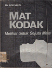 MAT KODAK: MELIHAT UNTUK SEJUTA MATA