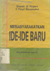 MEMASYARAKATKAN IDE-IDE BARU