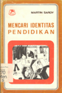 MENCARI IDENTITAS PENDIDIKAN : KUMPULAN KARANGAN