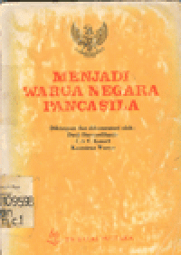 MENJADI WARGA NEGARA PANCASILA