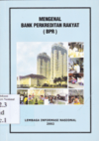 MENGENAL BANK PERKREDITAN RAKYAT (BPR)