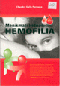 MENIKMATI HIDUP BERSAMA HEMOFILIA