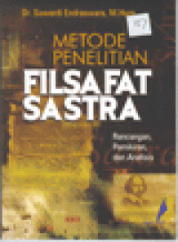 METODE PENELITIAN FILSAFAT SASTRA : Rancangan, Pemikiran, Dan Analisis