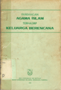 PANDANGAN AGAMA ISLAM TERHADAP KELUARGA BERENCANA