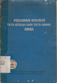 PEDOMAN KHUSUS TATA ISTILAH DAN TATA NAMA KIMIA