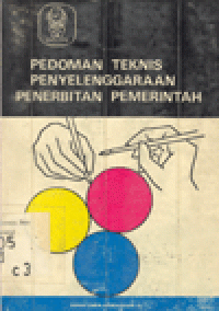 PEDOMAN TEKNIS PENYELENGGARAAN PENERBITAN PEMERINTAH