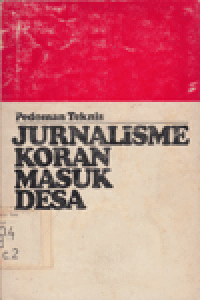 PEDOMAN TEKNIS: JURNALISME KORAN MASUK DESA