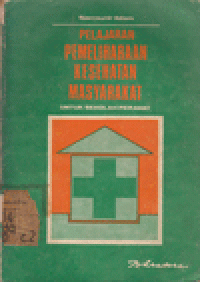 PELAJARAN PEMELIHARAAN KESEHATAN MASYARAKAT:UNTUK SEKOLAH PERAWAT