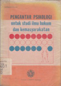 PENGANTAR PSIKOLOGI UNTUK STUDI ILMU HUKUM DAN KEMASYARAKATAN