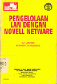 PENGELOLAAN LAN DENGAN NOVELL NETWARE