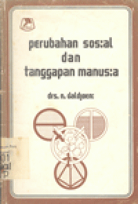 PERUBAHAN SOSIAL DAN TANGGAPAN MANUSIA