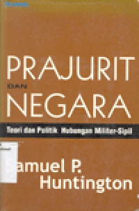 PRAJURIT DAN NEGARA