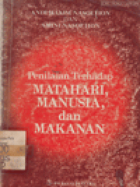 PENILAIAN TERHADAP MATAHARI-MANUSIA DAN MAKANAN