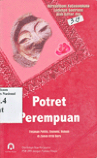 POTRET PEREMPUAN : Tinjauan Politik, Ekonomi, Hukum di Zaman Orde Baru