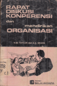 RAPAT, DISKUSI, KONPERENSI, DAN MENDIRIKAN ORGANISASI