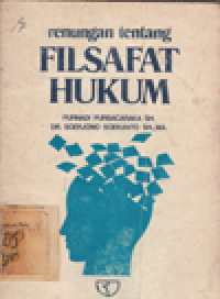 RENUNGAN TENTANG FILSAFAT HUKUM